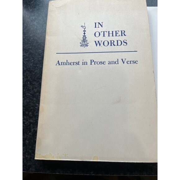 In Other Words: Amherst in Prose and Verse HEWLETT, Horace W. Letter Plimpton - Picture 2 of 4